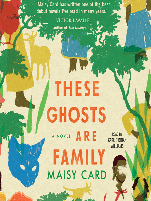 Title details for These Ghosts are Family by Maisy Card - Available